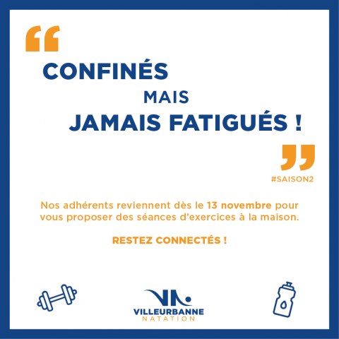 Confinés mais jamais fatigués